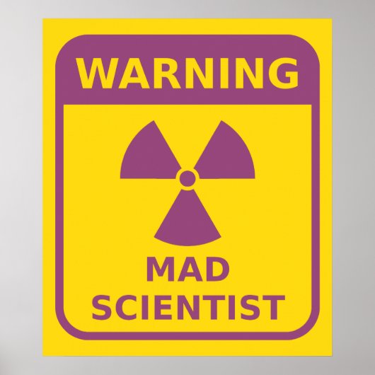 Mad Scientist Warning Poster (Voorkant)