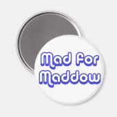 Mad voor Maddow Magneet (Voorkant / Achterkant)