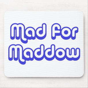 Mad voor Maddow Muismat