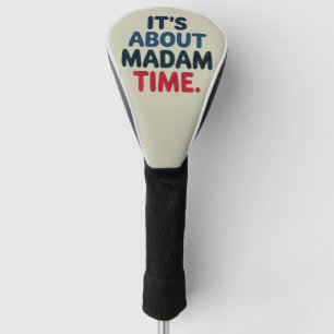 Madam President 2024 Verkiezing Stem Democratisch  Golfheadcover