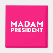 Madam President moderne typografie wit heet roze Magneet (Voorkant)