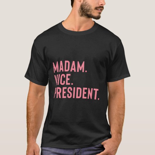 Madam Vice President T-shirt (Voorkant)