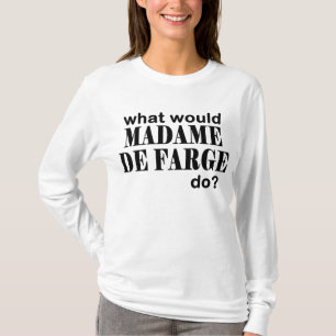 Madame DeFarge T-shirt