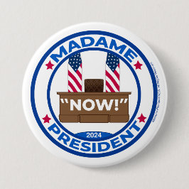 Madame President NU! Button
