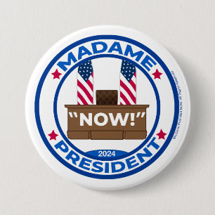 Madame President NU! Button