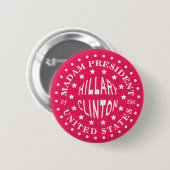 Madame President van de Verenigde Staten PINK Butt Ronde Button 5,7 Cm (Voorkant /achterkant)