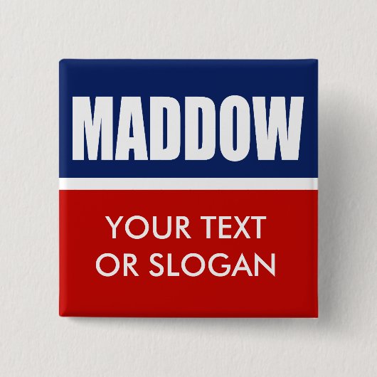 MADDOW 2012 VIERKANTE BUTTON 5,1 CM (Voorkant)