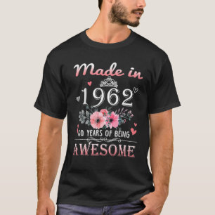 Made in 1962 Floral 60 jaar oud 60 jaar oud cadeau T-shirt