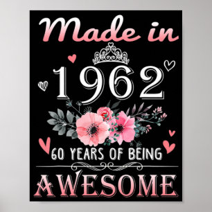 Made in 1962 Floral 60 jaar oud 60th Birthday Gift Poster