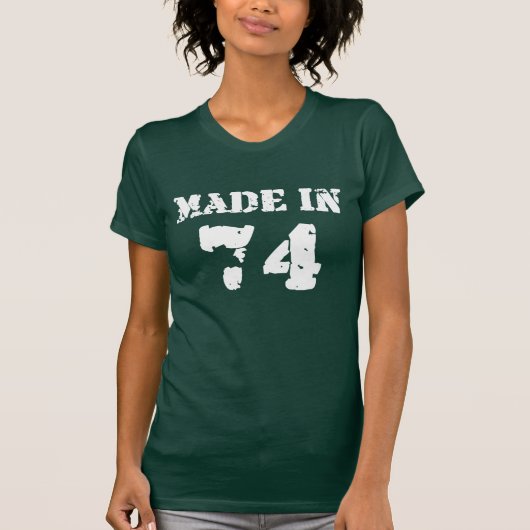 Made in 1974 Shirt (Voorkant)