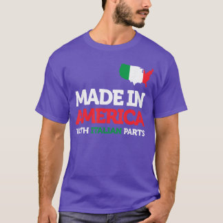 Made in America with Italian Parts Italy Pride Gif T-shirt