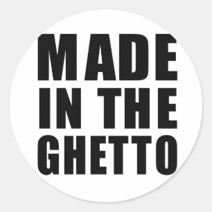 Made in het getto ronde sticker