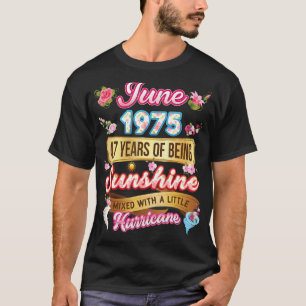 Made in juni 1975 Girl 47 jaar oud 47e verjaardag T-shirt
