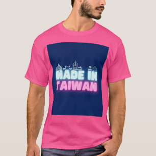 Made in Taiwan T-shirt
