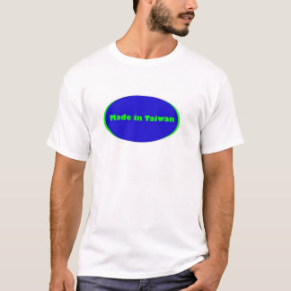 Made in Taiwan T-shirt