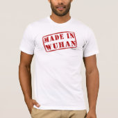 Made in Wuhan T-shirt (Voorkant)