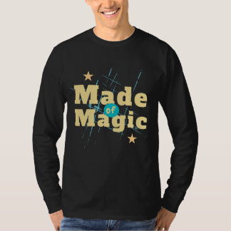 Made Magic T-Shirt | Inspirerende Citat Tee | Shi