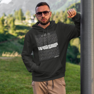 Made To Worship-trui Hoodie