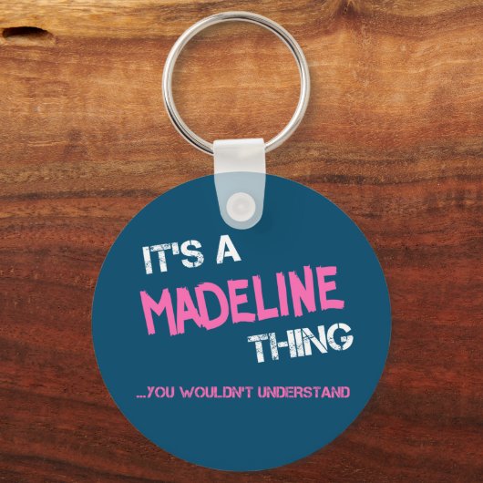 Madeline ding dat je niet zou begrijpen naam sleutelhanger (Voorkant)