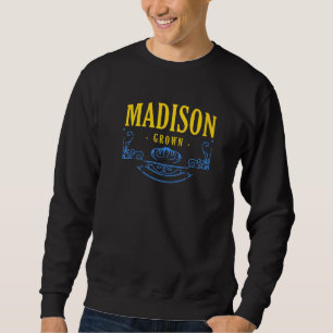 Madison Grown Wisconsin American Wi Usa Hometown R Trui