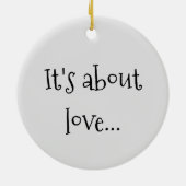 Madonna en Child "Het gaat over liefde" Keramisch Ornament (Achterkant)