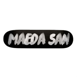 Maeda San Skateboard