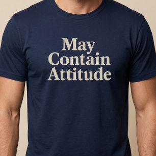 Mag een Attitude Hebben T-shirt
