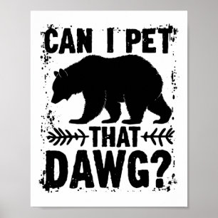 Mag ik die hond aaien Funny Dawg Beer Meme Camping Poster
