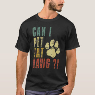 Mag ik die hond aaien? t-shirt