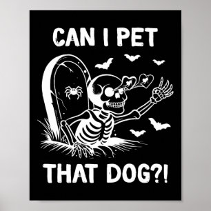 Mag ik die hond Halloween skelet aaien? Poster