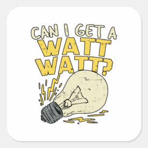Mag ik een watt? Elektrisch cadeau voor elektricie Vierkante Sticker