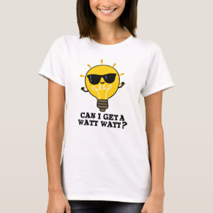Mag ik een watt zien grappige wetenschappelijke bu t-shirt