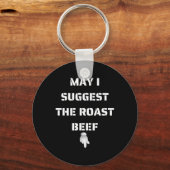 Mag ik het gebraden rundvlees voorstellen? sleutelhanger (Voorkant)