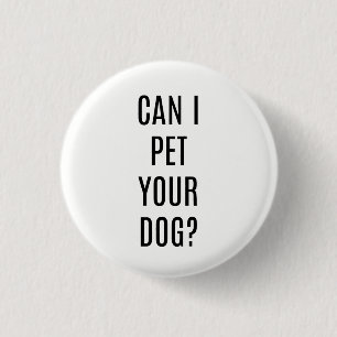 Mag ik je hond grappige Button geven?