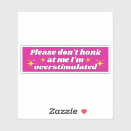 MAG IK ME NIET OVERSTIMULEREN. STICKER