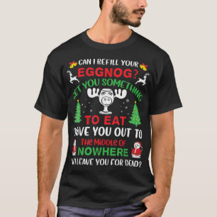 Mag ik uw Eggnog kerstvakantie citaat hervullen? T-shirt