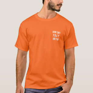 Mag ik voor je bidden Spontane gebeden Christenen T-shirt