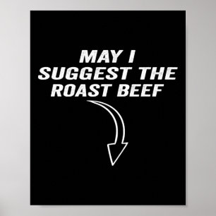 Mag ik voorstellen dat het gebraden rundvlees grap poster