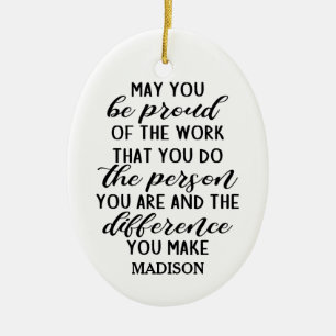 mag je trots zijn op het werk dat je doet ... keramisch ornament