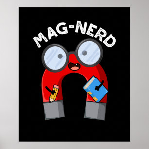 Mag-nerd Grappig Nerd Magneet Pun Dark BG Poster