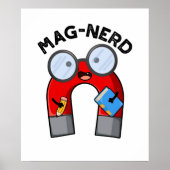 Mag-nerd Grappig Nerd Magnet Pun Poster (Voorkant)