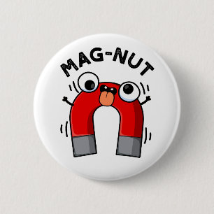 Mag-nut Funny Magnet Pun Ronde Button 5,7 Cm