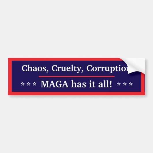 MAGA heeft alles bumpersticker (Voorkant)