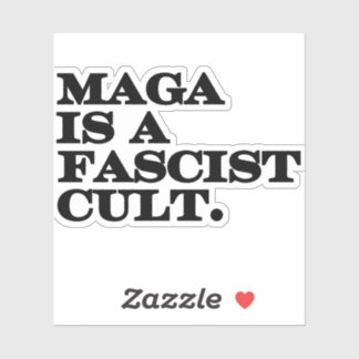 Maga is een fascistische sekte. sticker