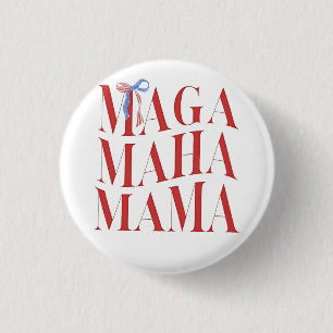 MAGA MAHA Mama Moederdag Mom Make America Gezondhe Ronde Button 3,2 Cm