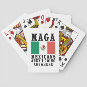 MAGA Mexicanen gaan nergens heen Mexico Mexicaans Pokerkaarten