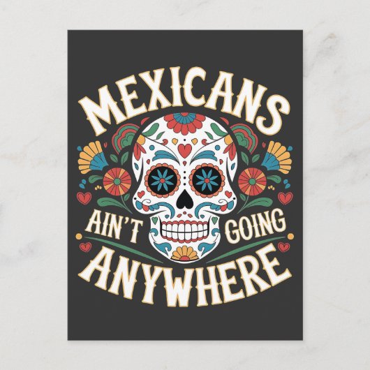 MAGA Mexicanen gaan nergens naartoe Suikerschedel Briefkaart (Voorkant)
