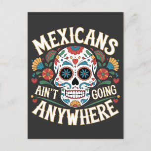MAGA Mexicanen gaan nergens naartoe Suikerschedel Feestdagenkaart