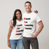 MAGA = Morons regeren Amerika T-shirt (Unisex)