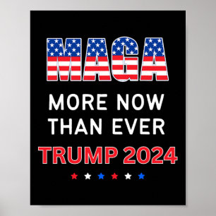 Maga nu dan ooit Trump voor President 2024 Poster